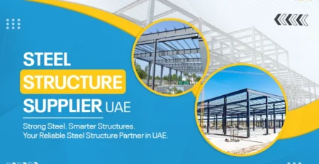 How is Steel Structure Supplier UAE evolving in the Upcoming Architectural Marvels?