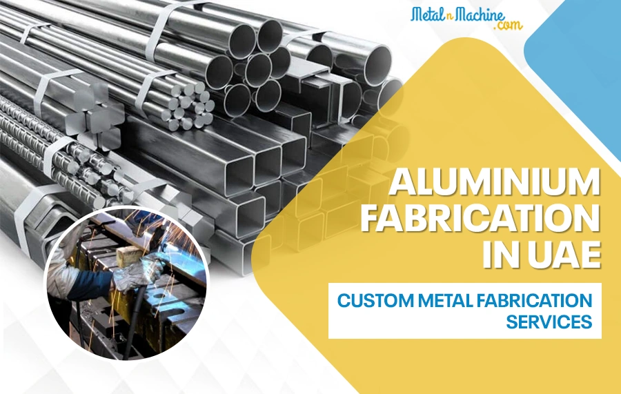 Quality Standards to Consider in Aluminium Fabrication in UAE