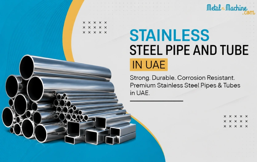 Stainless Steel Pipe and Tube in UAE- Know the Applications in Different Industries