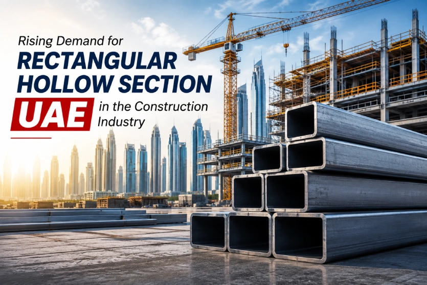 Rising Demand for Rectangular Hollow Section UAE in the Construction Industry
